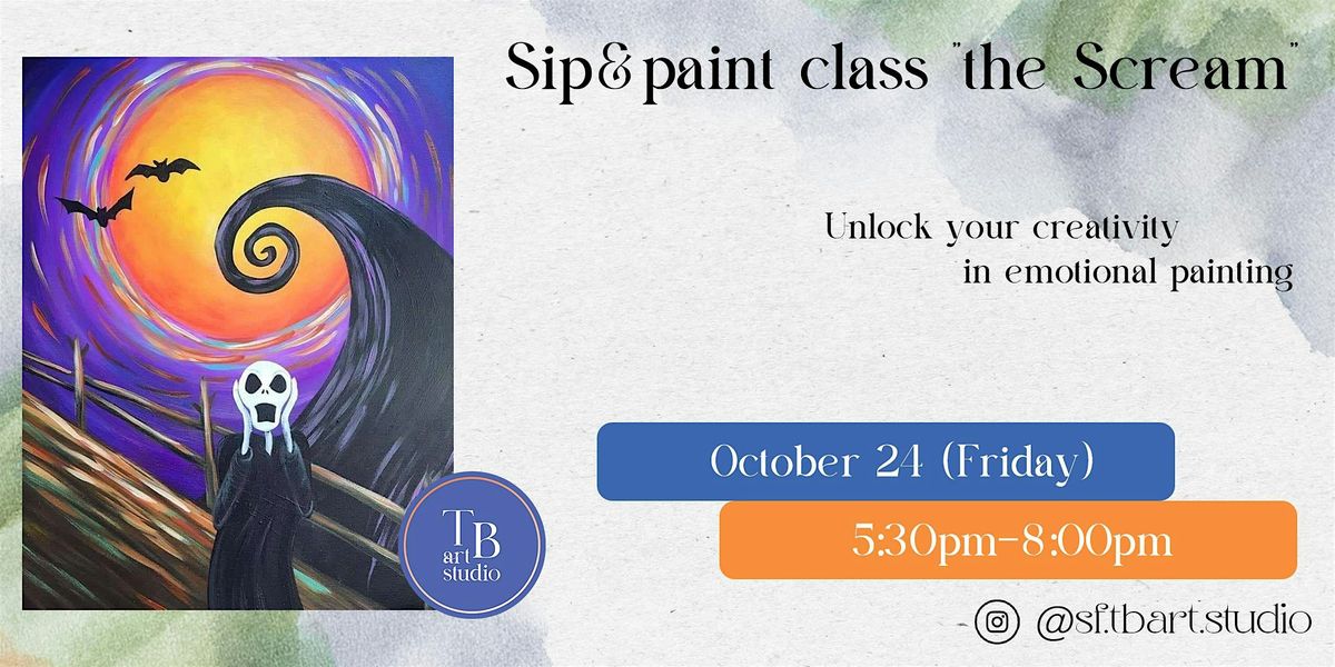 Paint and Sip Class - the Scream