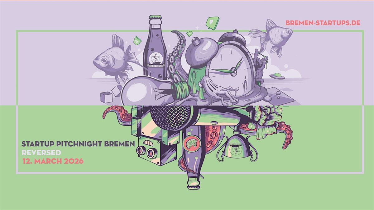 Startup Pitch Night Bremen [reversed]: Corporate Pitches for Startup Ideas