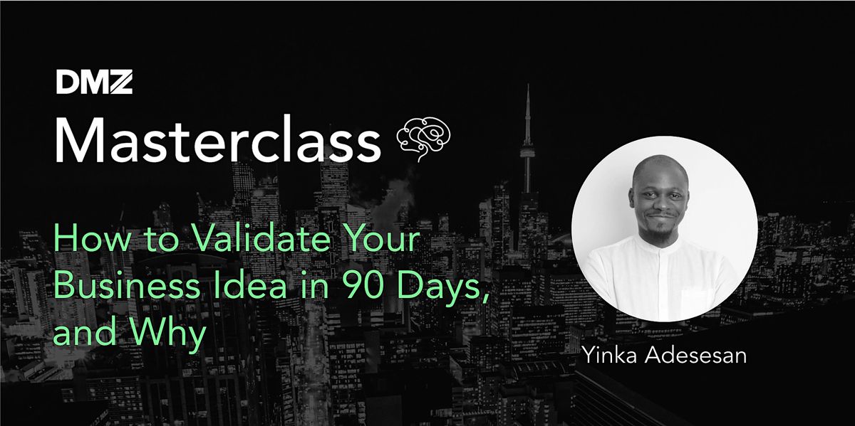 How to Validate Your Business Idea in 90 Days, and Why