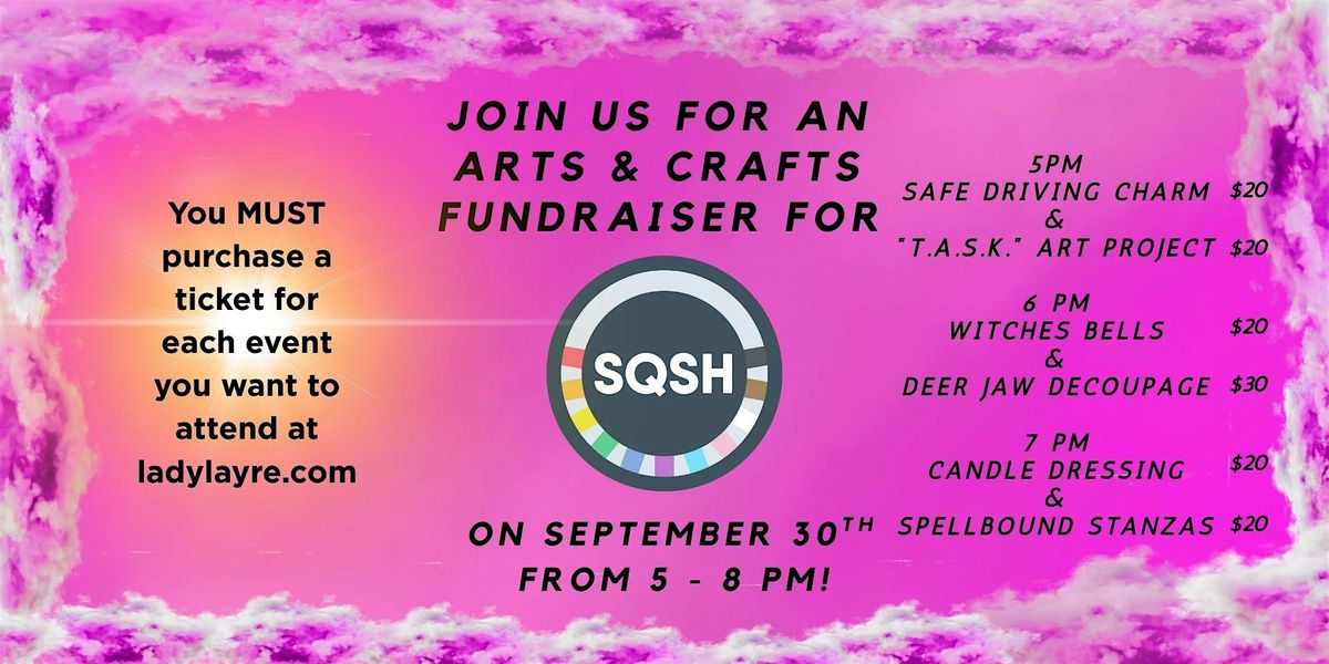 SQSH Fundraiser - T.A.S.K. Workshop!