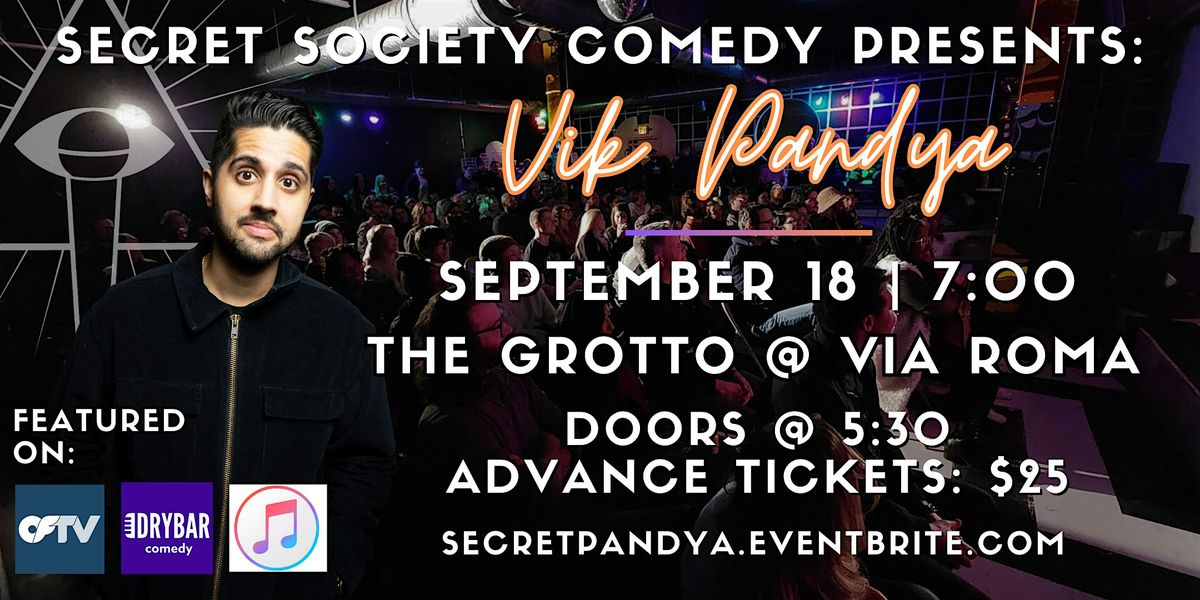 Vik Pandya | Secret Society Comedy In North Royalton
