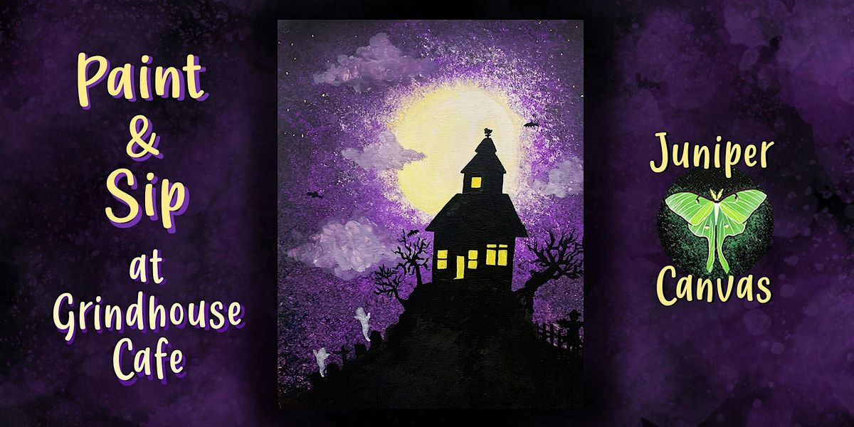 Paint & Sip at Grindhouse Highland: Haunted House