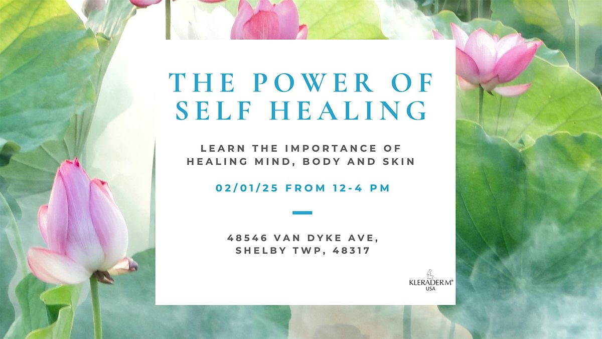 The Power of Self- Healing  Event