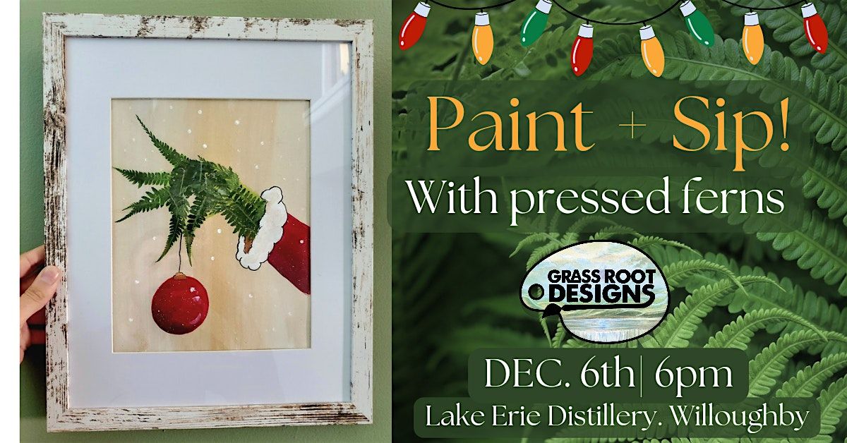 Framed Fern Grinch | Paint + Sip| Lake Erie Distillery