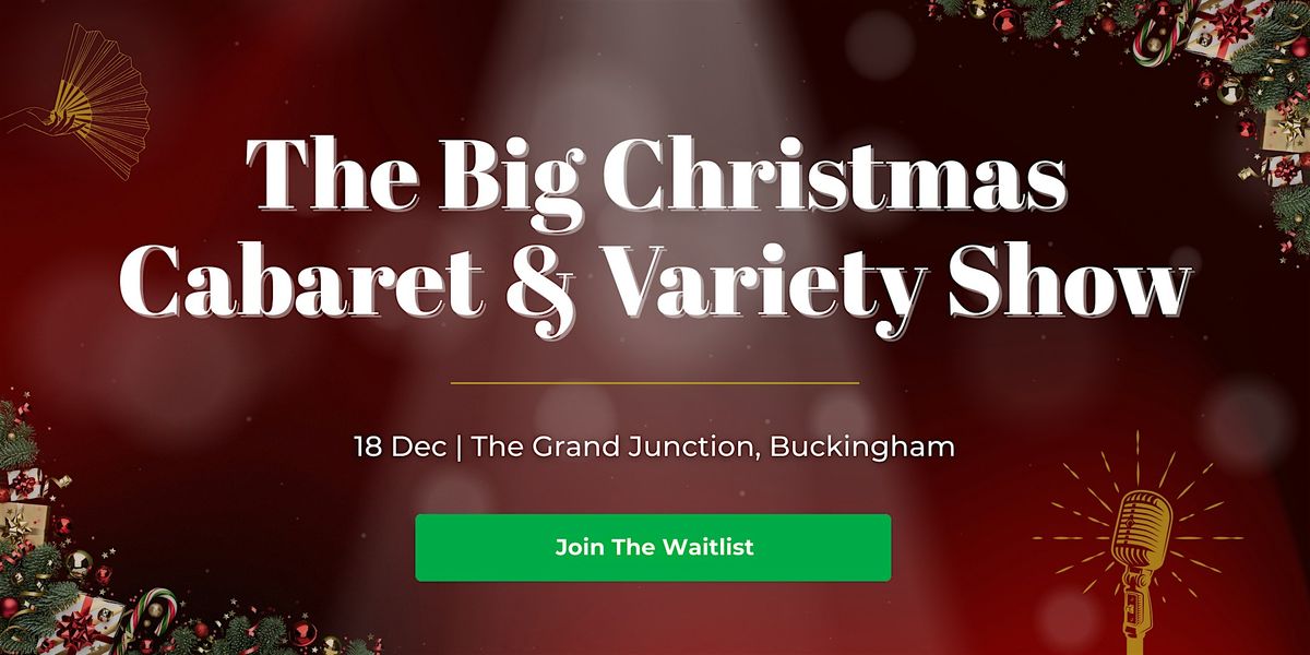 Cabaret Variety Show @ The Grand Junction