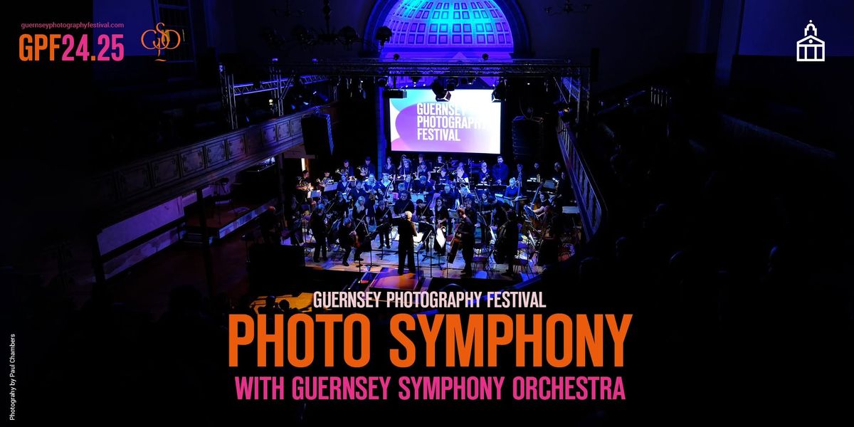 Photo-Symphony | Guernsey Photography Festival 2024-25