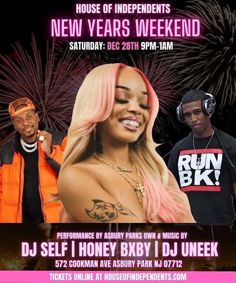 New Years Weekend R&B\/HipHop Party w\/live performance by Honey Bxby