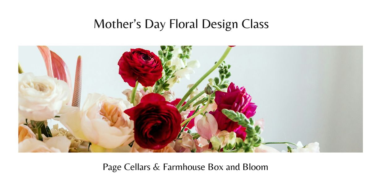 Mother's Day Floral Design Class