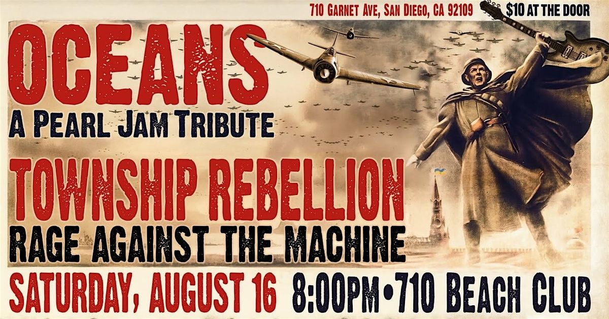 Oceans + Township Rebellion at 710 Beach Club