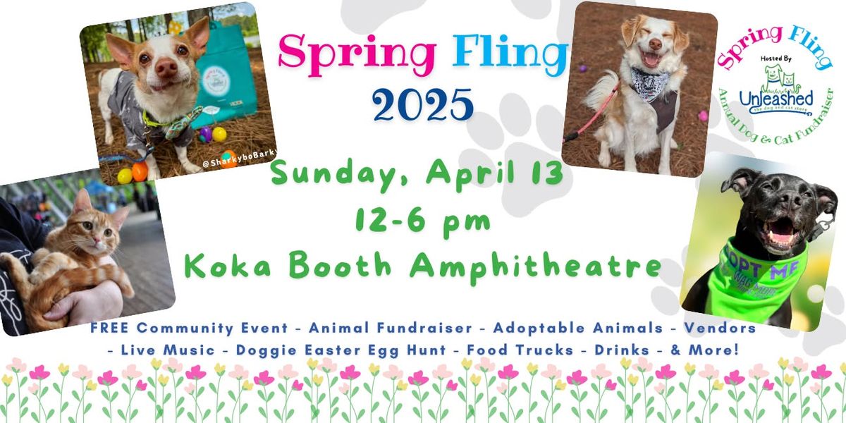 Unleashed's Spring Fling Dog & Cat Fundraiser 2025