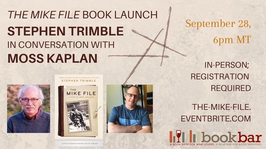 Book Launch for THE MIKE FILE by Stephen Trimble