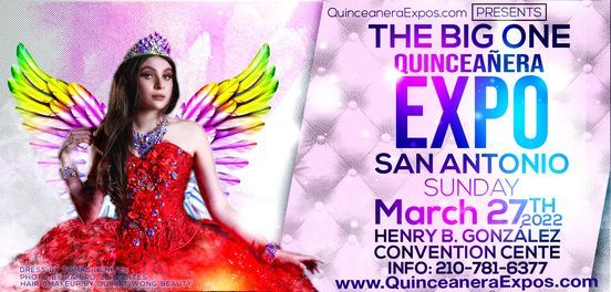 San Antonio Quinceanera Expo March 27th 2022