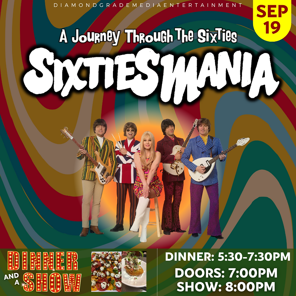 SixtiesMania - A Journey Though the Sixties at Ruth Eckerd Hall