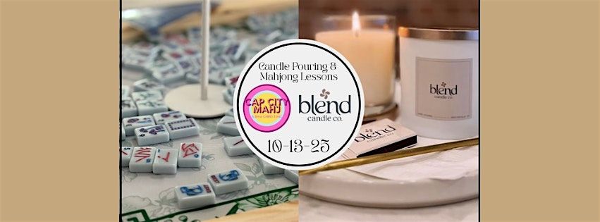 Wicks & Tiles - American Mahjong @ Blend