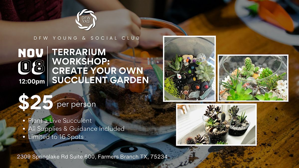 Terrarium Workshop: Create Your Own Mini Succulent Garden