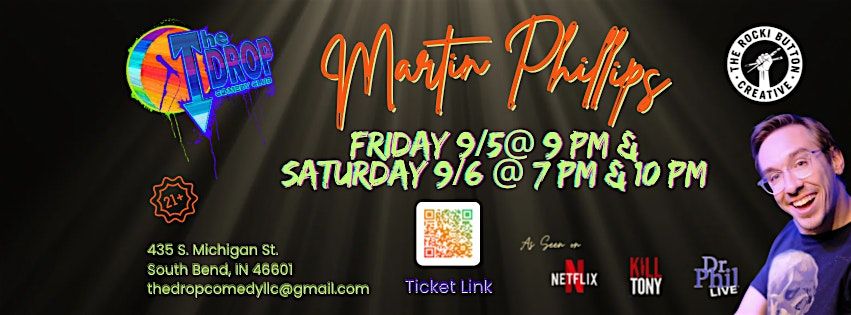 K*ll Tony Sensation Martin Phillips Headlines the Drop Comedy Club
