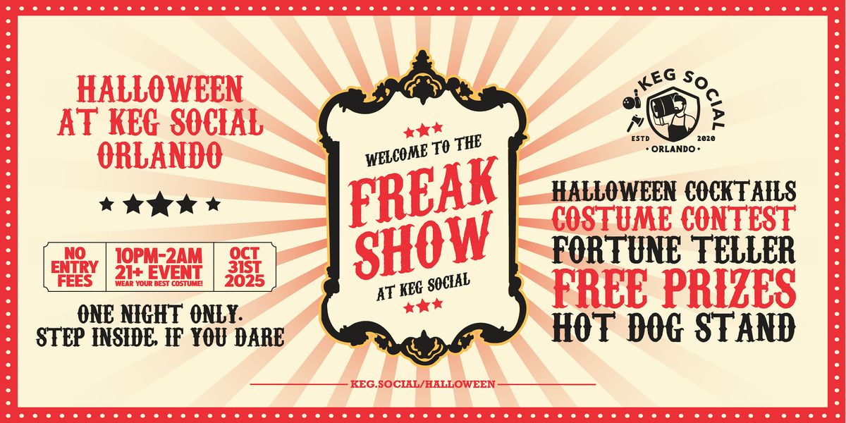 The Freak Show At Keg Social Orlando