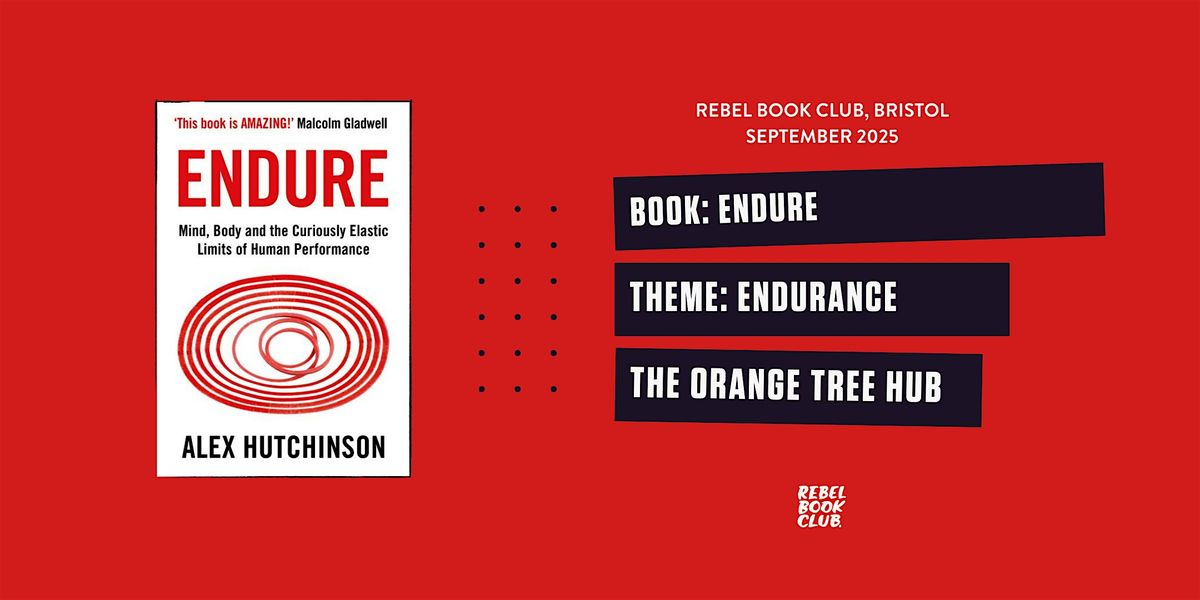 Rebel Book Club Bristol x ENDURANCE