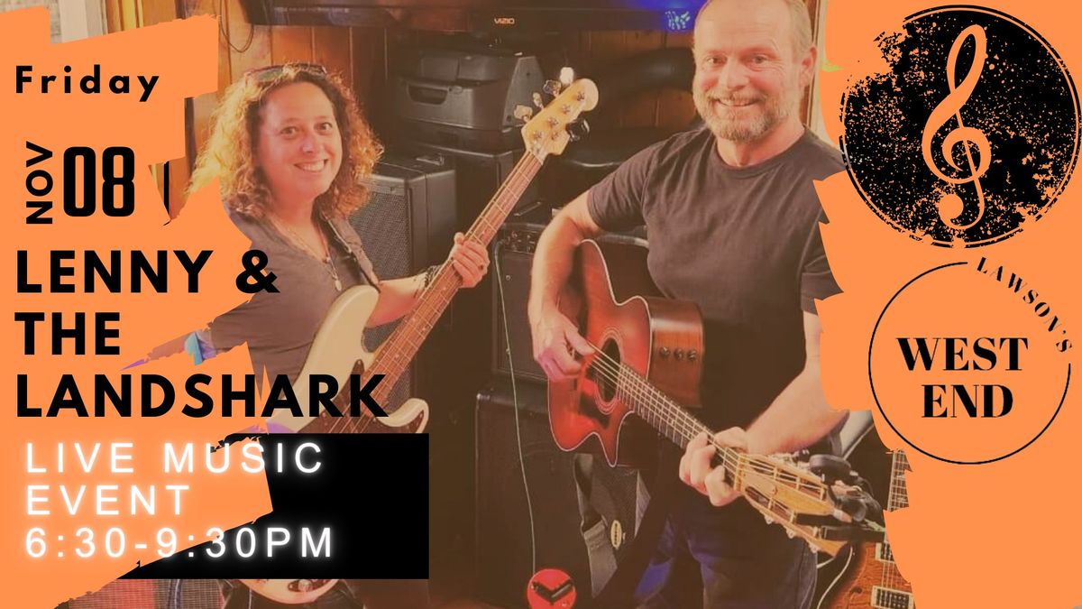 Live Music featuring Lenny & the Landshark