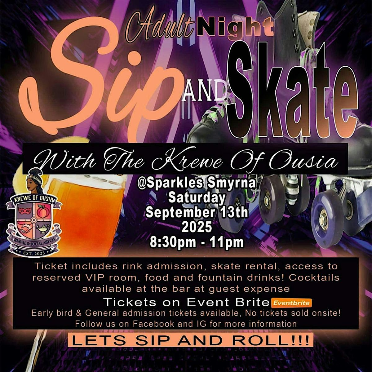 ADULT NIGHT SIP&SKATE with the KREWE OF OUSIA