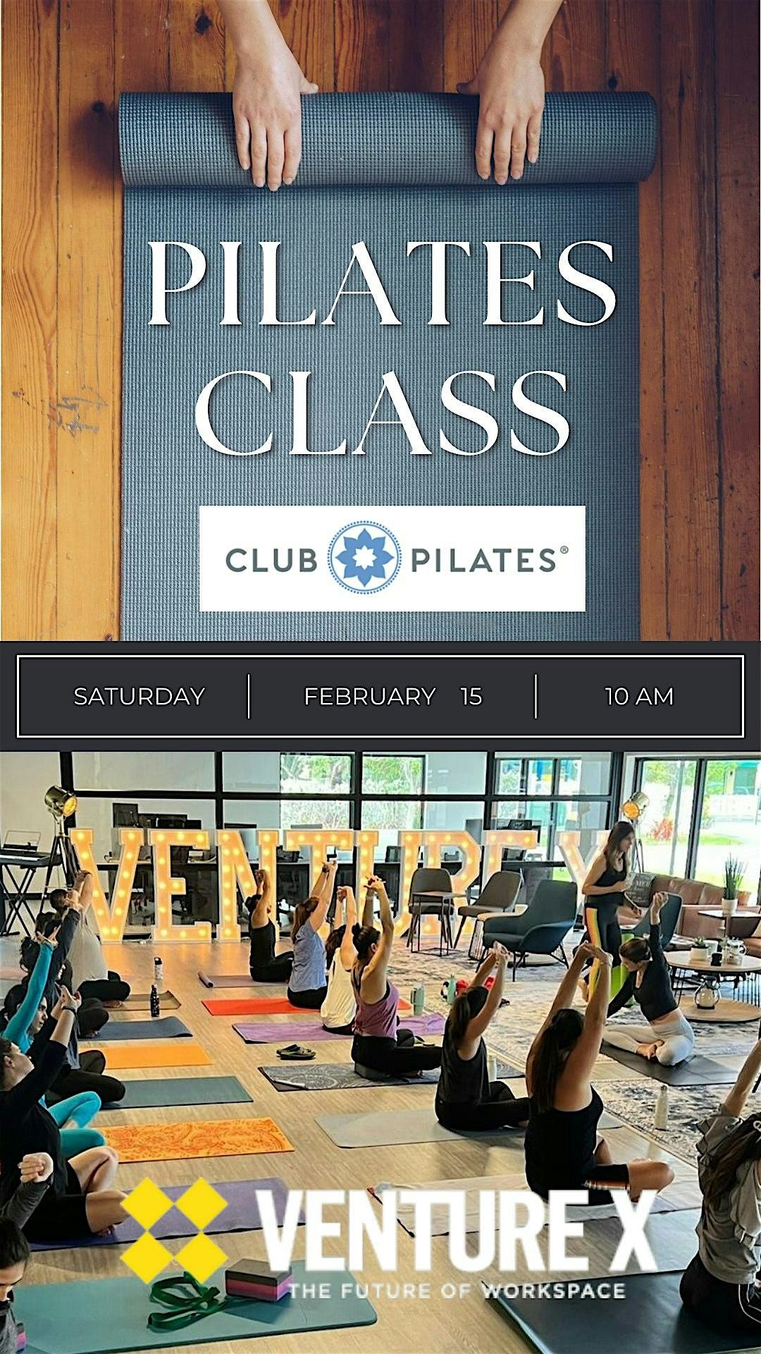 CLUB PILATES CLASS AT VENTURE X, The Future of Workspace