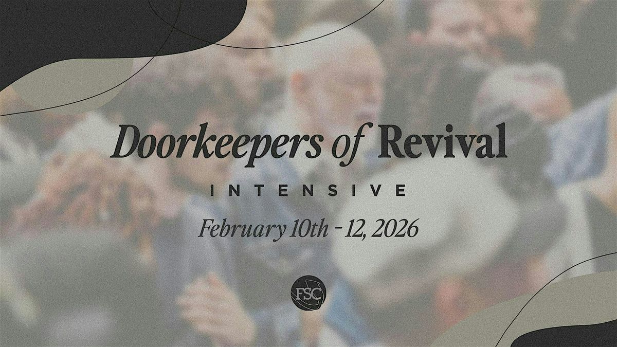 DoorKeepers of Revival Intensive