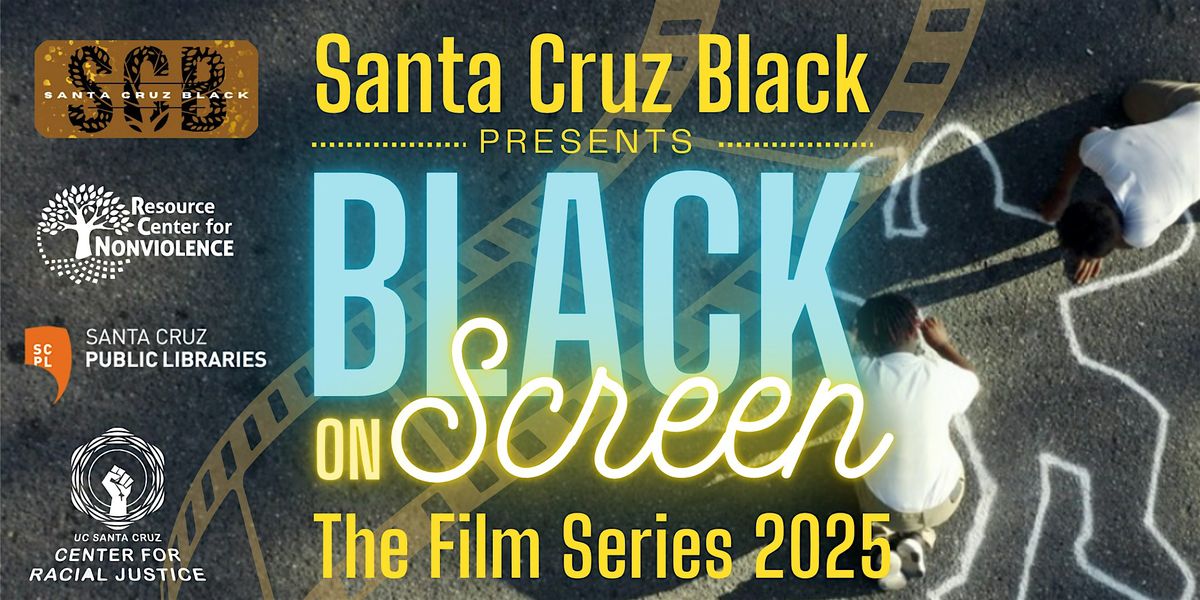 SCB BLACK on Screen Film Series: Since I Been Down