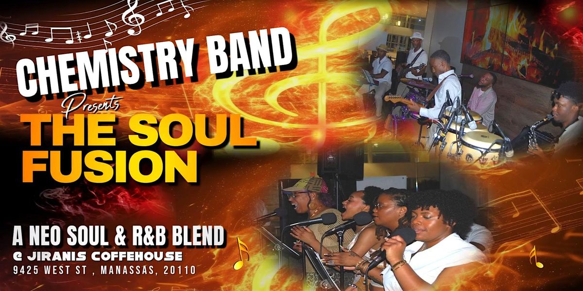 Chemistry Band Presents: The Soul Fusion \u2013 A Neo Soul & R&B Blend