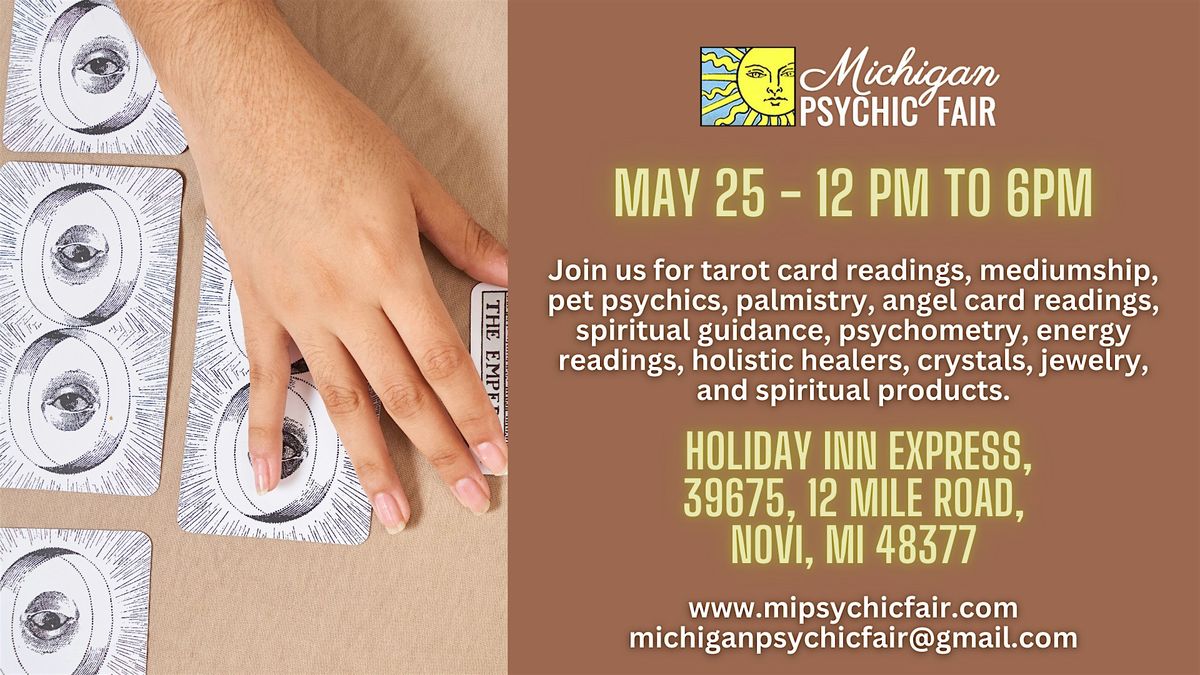 Michigan Psychic Fair May 25, 2025, Novi, MI