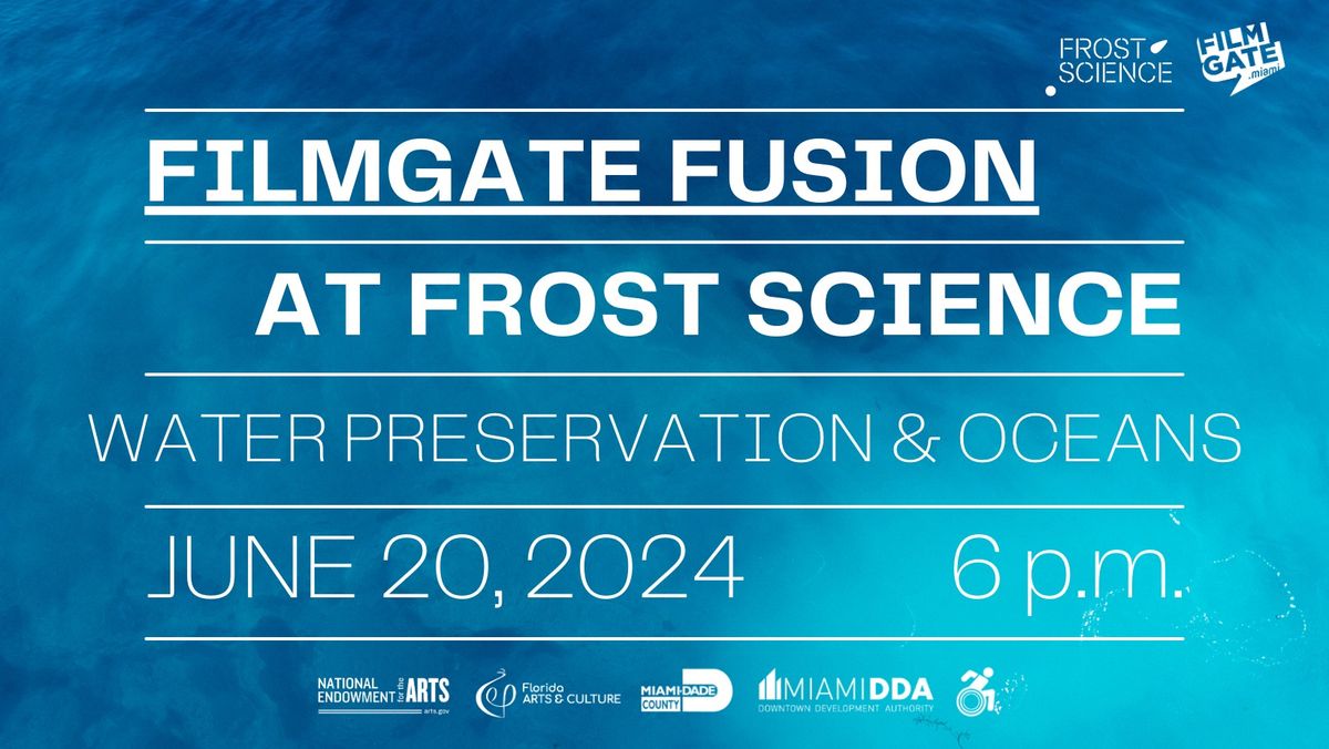 FilmGate Fusion: Water Preservation & Oceans 