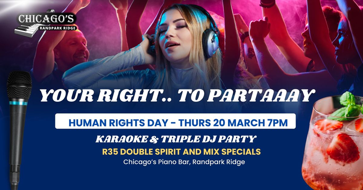 Your Right To Party at Chicagos Piano Bar - Human Rights Day