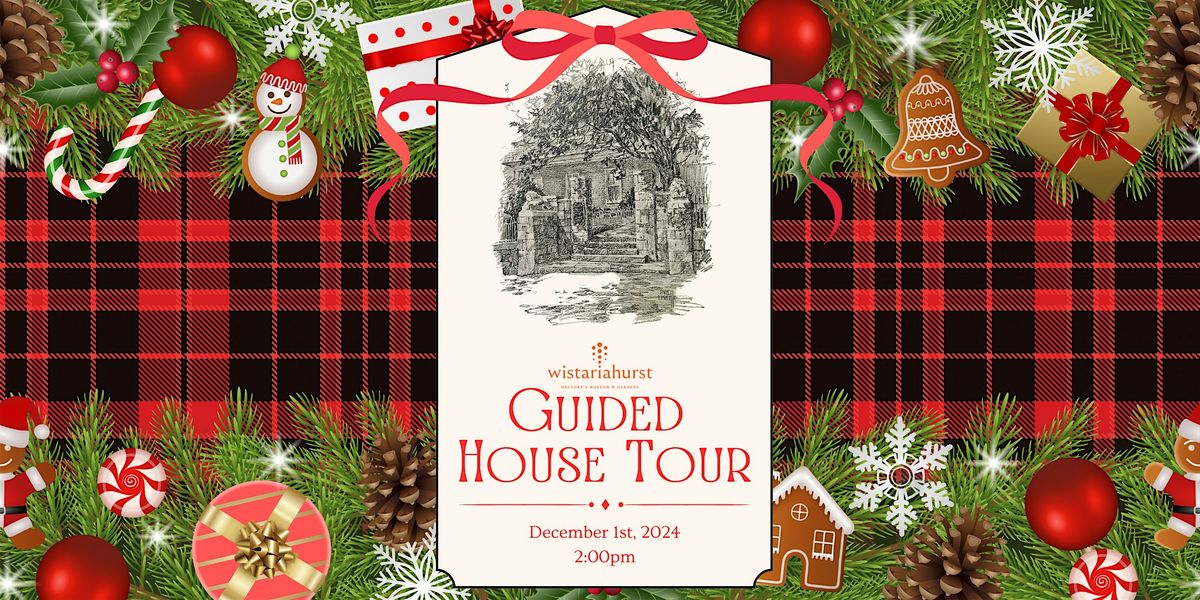 Wistariahurst Museum Guided House Tour | December 2024 2:00pm