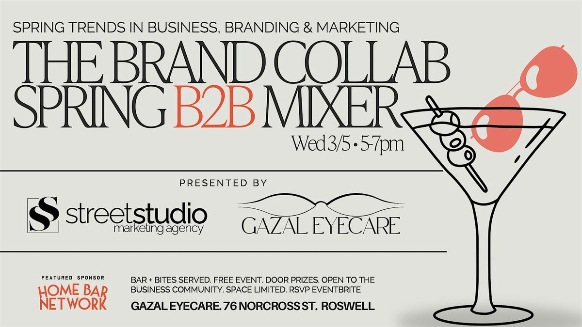 The Brand Collab: A Spring B2B Mixer