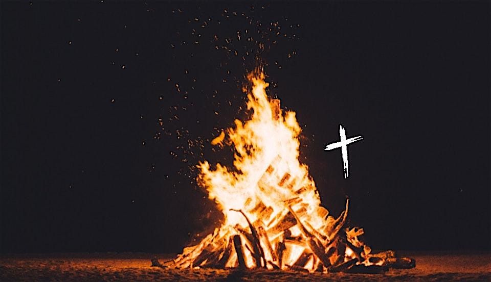 Christian Bonfire Night: Testimonies, Worship & Faith-Filled Connections