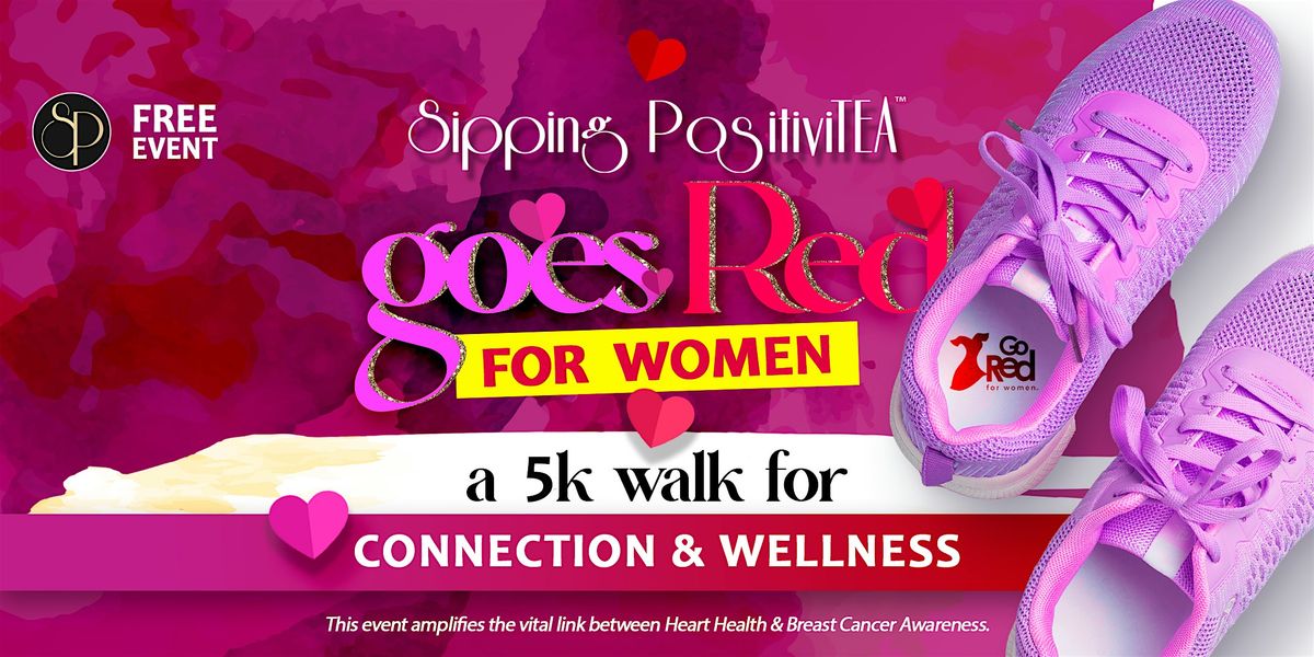 Sipping PositiviTEA goes RED for Women!