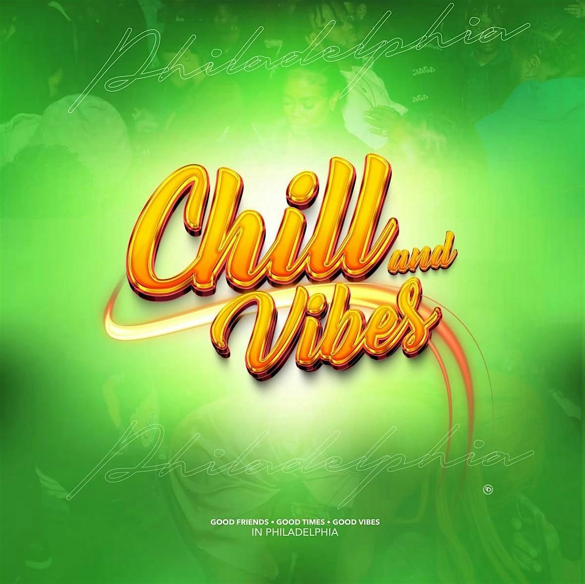 CHILL & VIBES