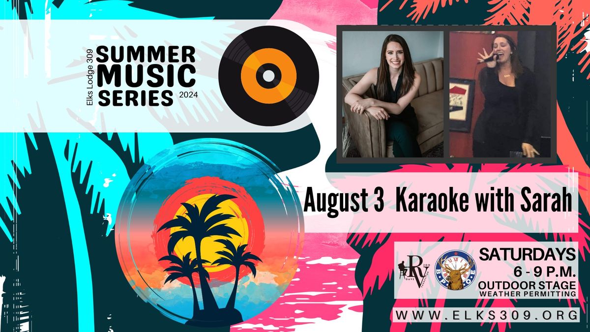 Elks Summer Music Series - Karaoke with Sarah