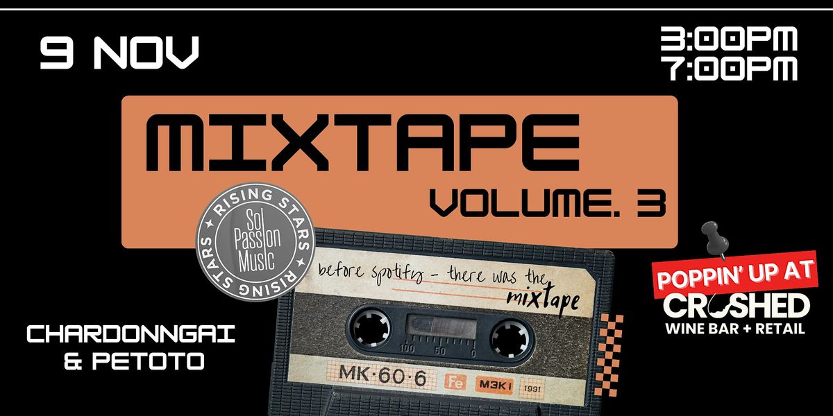 MIXTAPE - Volume. 3 @ Crushed Wines