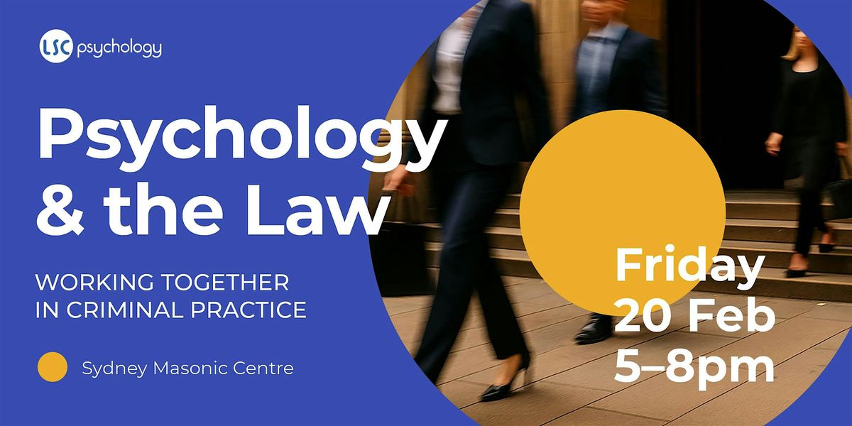 Psychology and the Law: Working Together in Criminal Practice