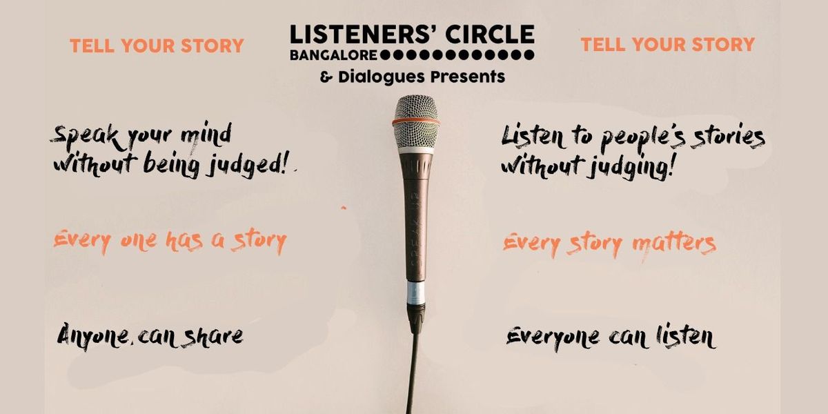 Listeners Circle - Tell Your Story