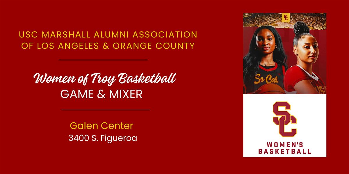 USC Women's Basketball Marshall Alumni Mixer & Game