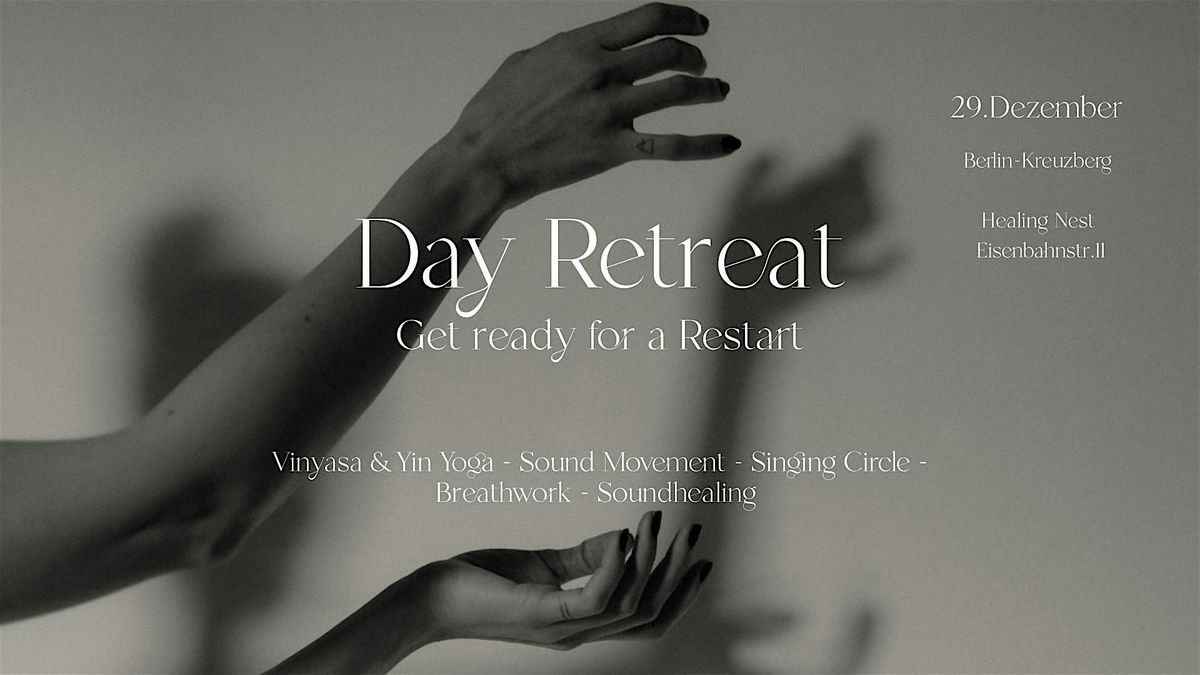 Day Retreat - Get ready for a Restart