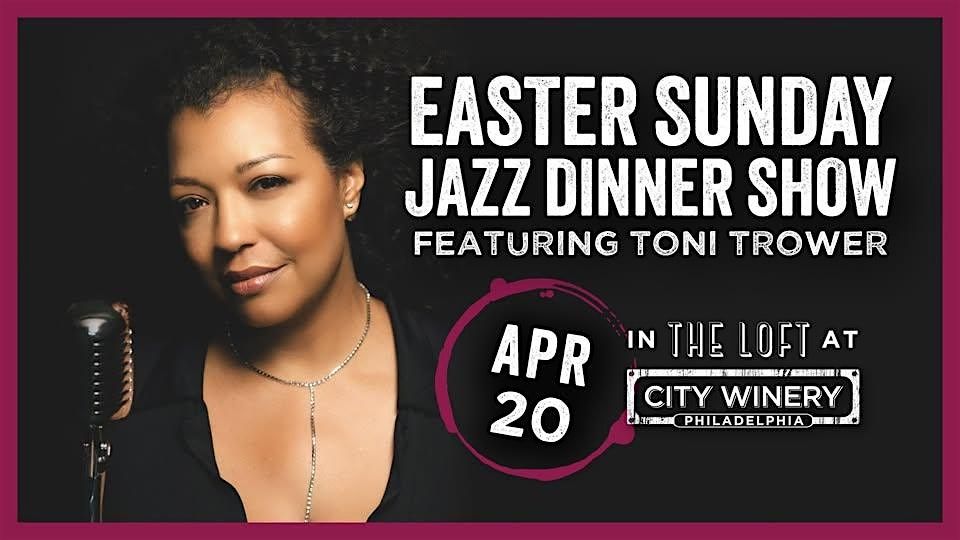 Easter Sunday Jazz Dinner Show Feat Toni Trower