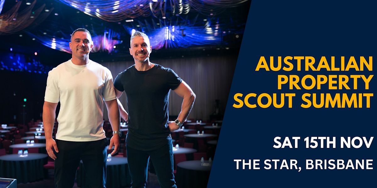 Australian Property Scout Summit