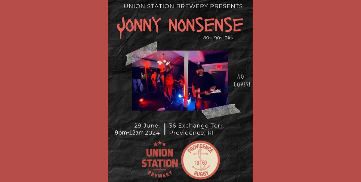Providence Rugby & Union Station Brewery Present Jonny Nonsense