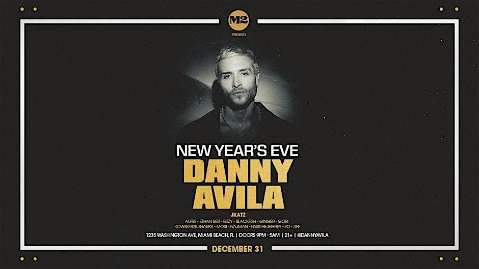 Danny Avila @ M2 Nightclub New Years Eve 2025