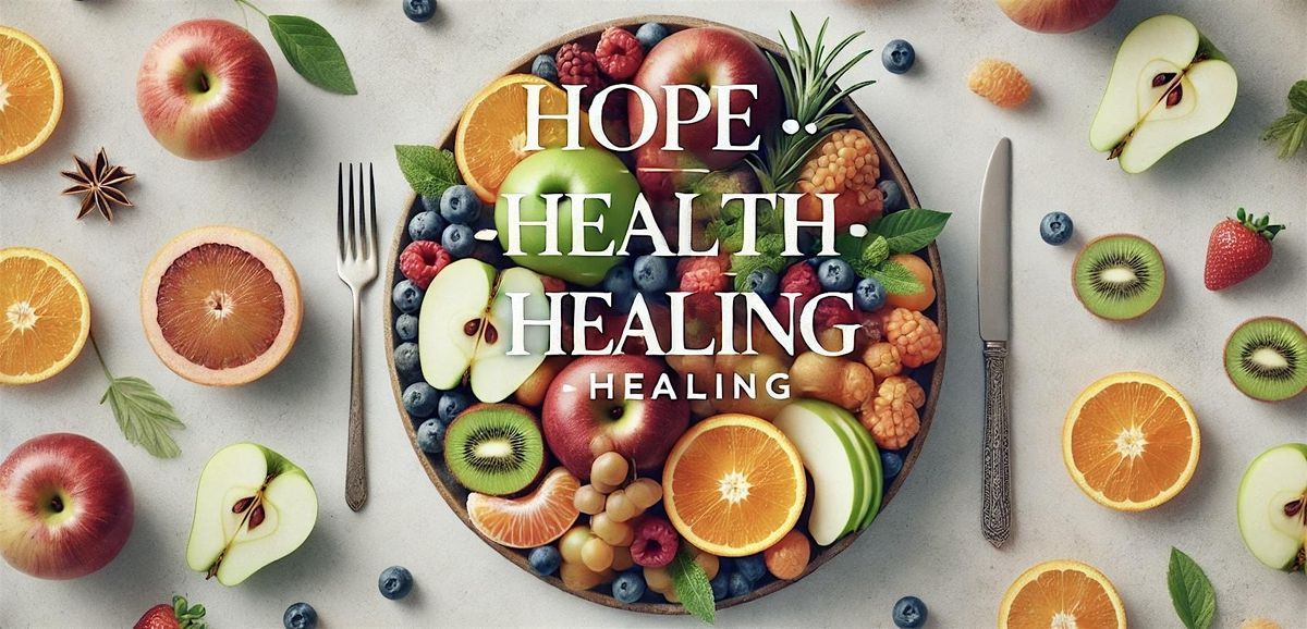 Hope\u2014Health\u2014Healing Workshop $100