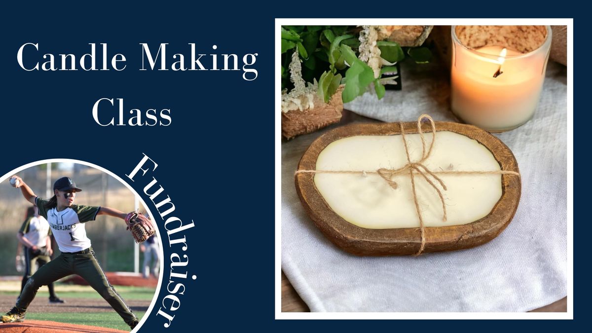 Candle Making Class Fundraiser