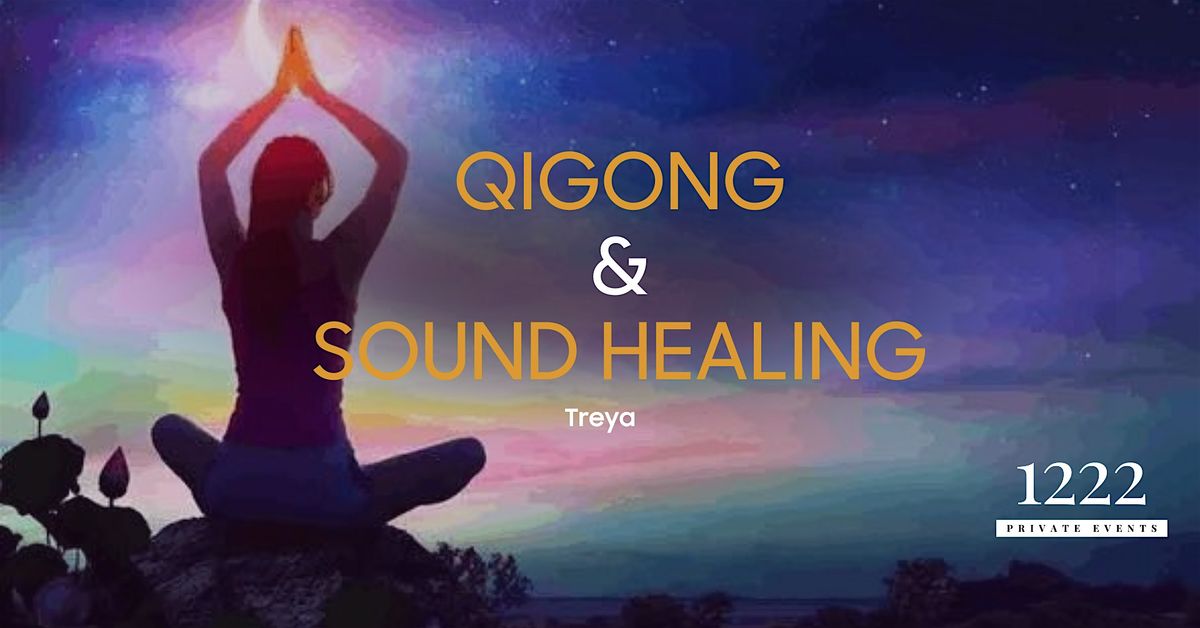 QiGong & Sound Healing