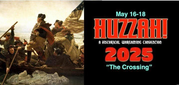 Huzzah 2025! The Crossing